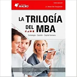 La trilogía del MBA