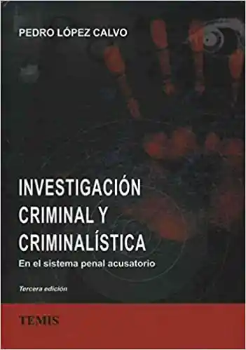 Investigación criminal y criminalística