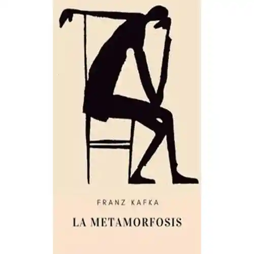 Franz Kafka La Metamorfosis