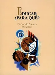 Educar. Para Que?