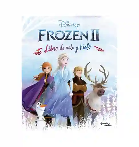 Planeta Frozen 2 Libro De Arte Y Hielo - Junior