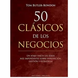 50 CLÁSICOS DE LOS NEGOCIOS