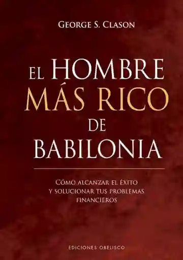 EL HOMBRE MÁS RICO DE BABILONIA