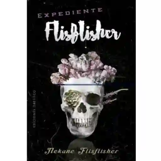 EXPEDIENTE FLISFLISHER