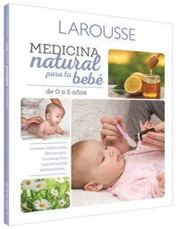 Medicina Natural Para Tu Bebé