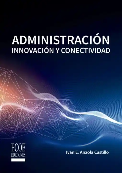  Admnistracion Innovacion Y Conecti Vida D 