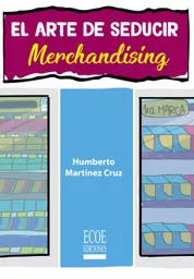 El arte de seducir. Merchandising