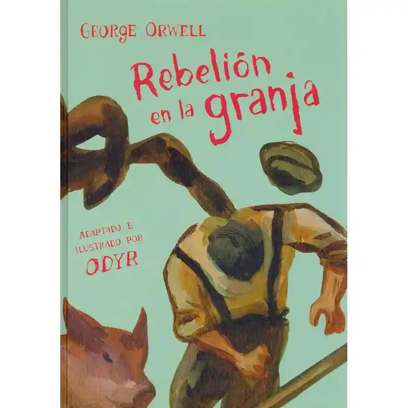 Rebelión en la Granja - George Orwell