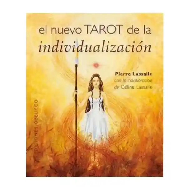 El Nuevo Tarot de la Individualización - Pierre Lassalle