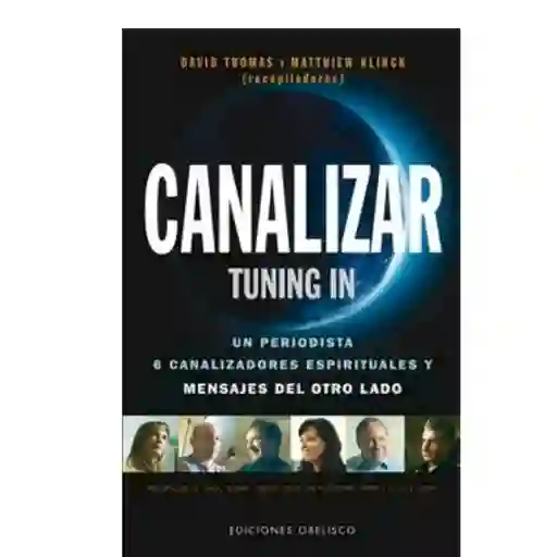 Canalizar Tuning in - David Thomas y Matthiew Klinck