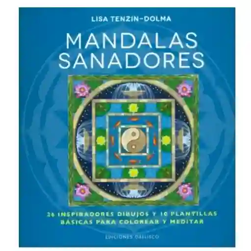 Mandalas Sanadores - Lisa Tenzin-Dolma