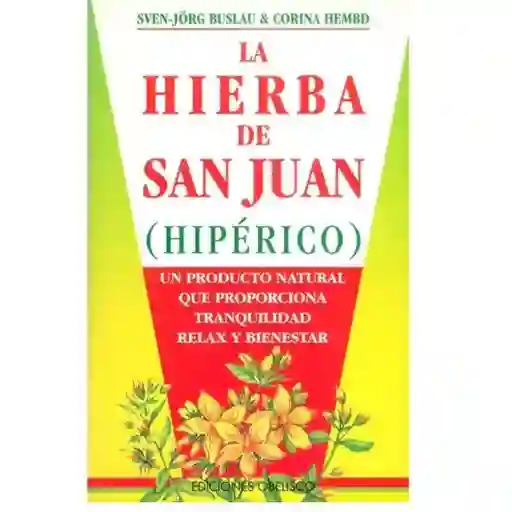 La Hierba de San Juan - Sven-Jorg Buslau