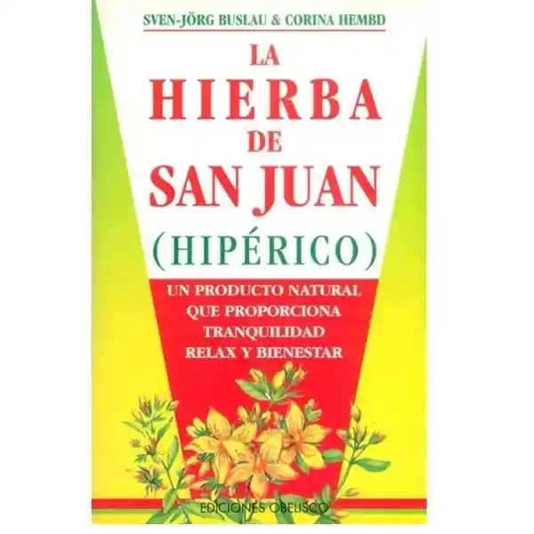 La Hierba de San Juan - Sven-Jorg Buslau