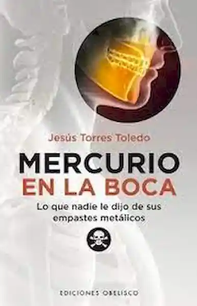 Mercurio en la Boca - Jesús Torres Toledo