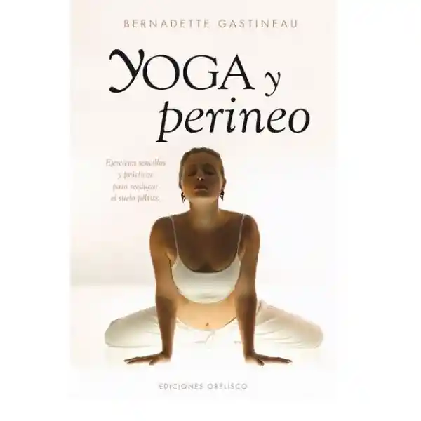 Yoga y Perineo - Bernadette Gastineau