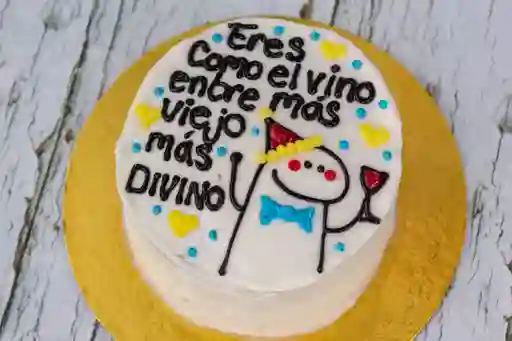 Minicake " Eres como el Vino....."