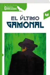 El Último Gamonal Gustavo Alvarez Gardeazabal