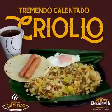 Tremendo Calentado Criollo