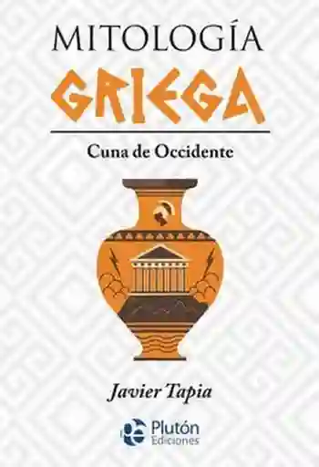 Mitología Griega. Cuna de Occidente - Plutón