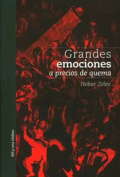 Grandes Emociones a Precios de Quema - Nebur Zelev