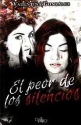 El Peor de Los Silencios - Valentina González