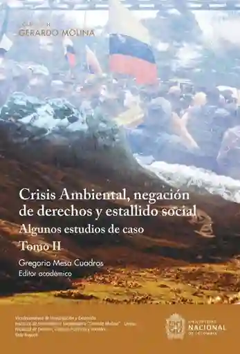 Crisis Ambiental Negación de Derechos y Estallido Social