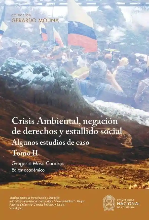 Crisis Ambiental Negación de Derechos y Estallido Social