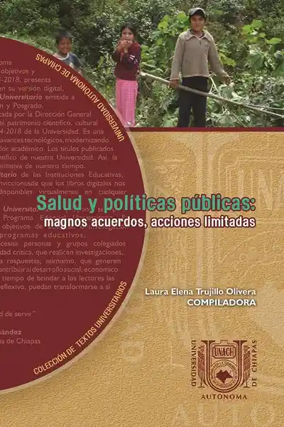 Salud y Políticas Públicas: Magnos Acuerdos Acciones Limitadas