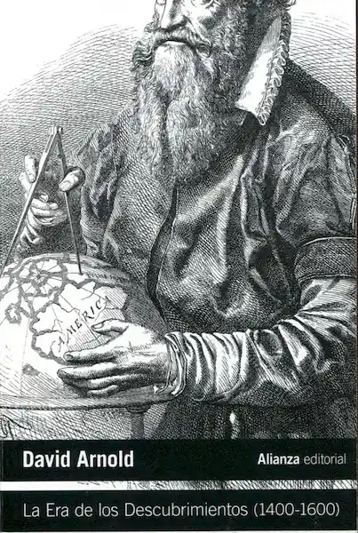 La Era de Los Descubrimientos - David Arnold