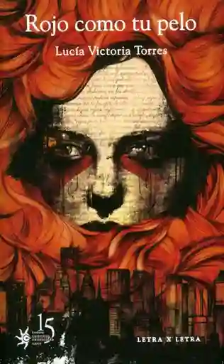 Rojo Como tu Pelo - Lucía Victoria Torres