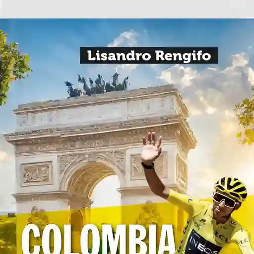 Colombia en El Tour Lisandro Rengifo