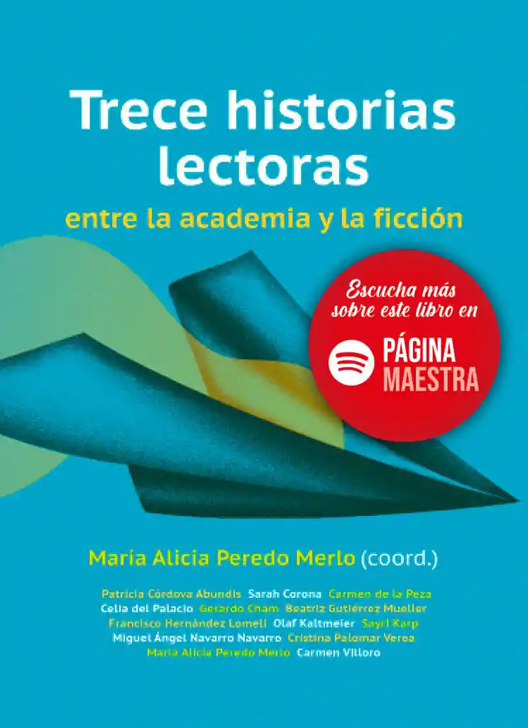 Trece Historias Lectoras Entre La Academia y La Ficción