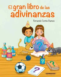 El Gran Libro de Las Adivinanzas