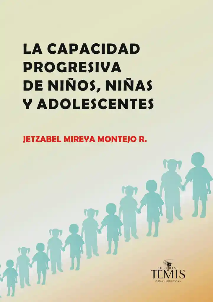 La Capacidad Progresiva de Niños Niñas y Adolescentes