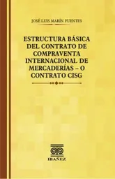 Estructura Básica Del Contrato de Compraventa Internacional de Mercaderías ? o Contrato Cisg