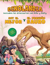 Soy El Mejor y El Pequeno Sauro