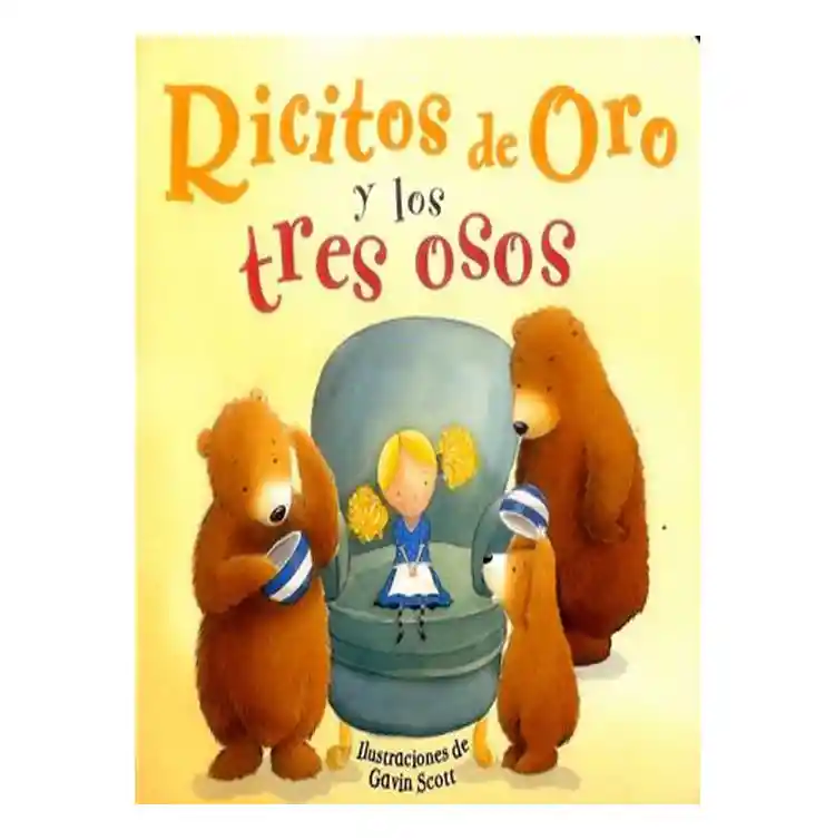 Ricitos de Oro y Los Tres Osos