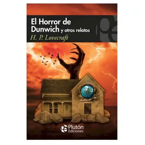 El Horror de Dunwich y Otros Relatos - H. P. Lovecraft