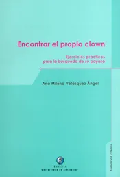 Encontrar el Propio Clown - Ana Milena Velásquez Ángel