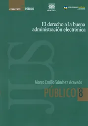 El Derecho a la Buena Administración Electrónica