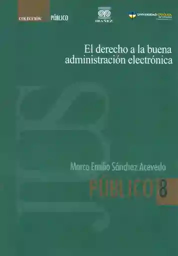 El Derecho a la Buena Administración Electrónica