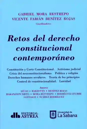 Retos Del Derecho Constitucional Contemporáneo