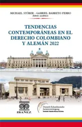 Tendencias Contemporáneas en El Derecho Colombiano y Alemán 2022