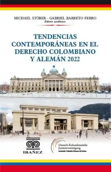Tendencias Contemporáneas en El Derecho Colombiano y Alemán 2022