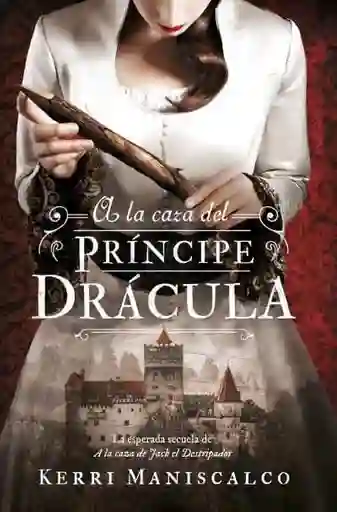a La Caza Del Principe Dracula