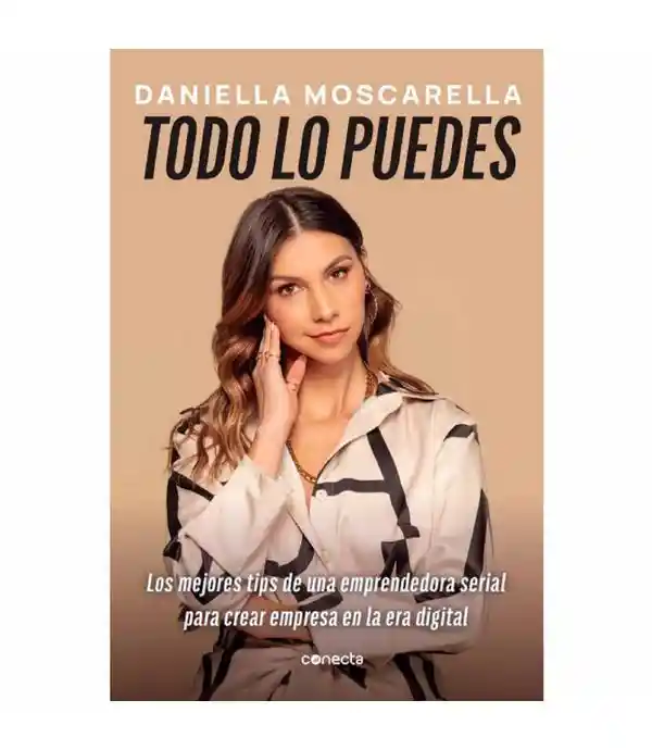 Todo lo Puedes - Daniella Moscarella