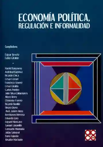 Economía política, regulación e informalidad