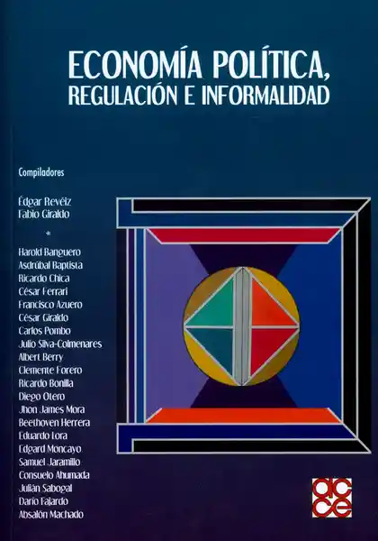 Economía política, regulación e informalidad