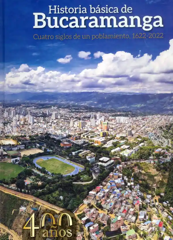 Historia Básica de Bucaramanga
