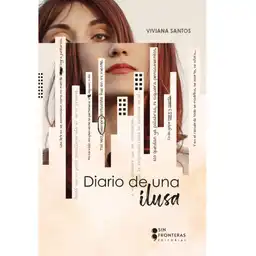 Diario de Una Ilusa Viviana Santos